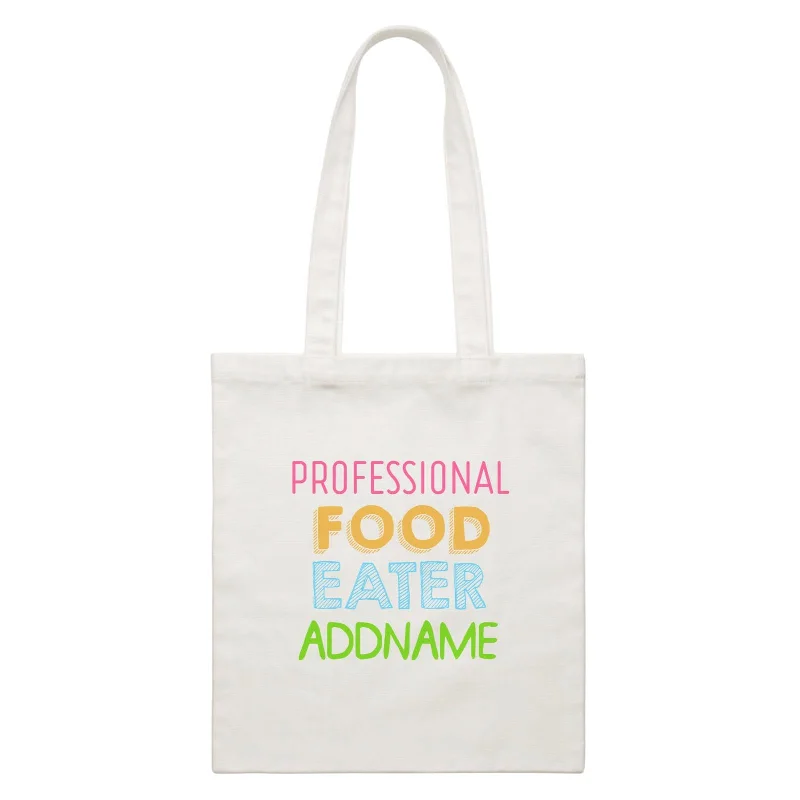 Customizable Canvas Tote Bag for Brand PromotionProfessional Food Eater Addname White Canvas Bag