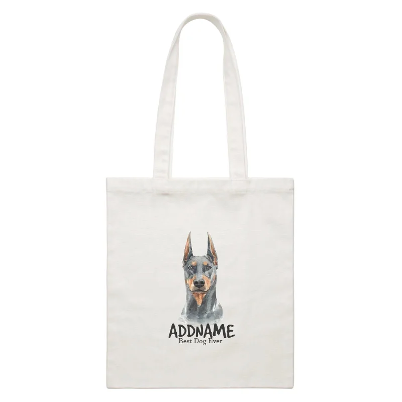 Customizable Canvas Tote Bag for Brand PromotionWatercolor Dog Doberman Pinscher Best Dog Ever Addname White Canvas Bag