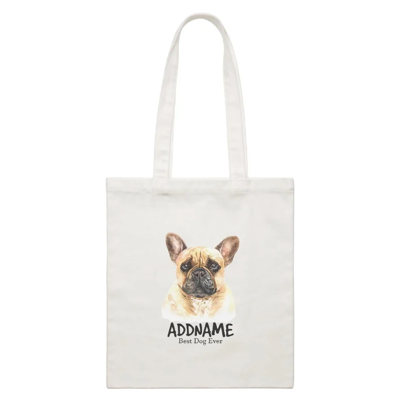 Foldable Canvas Shopping Bag for Easy Storage in Your CarWatercolor Dog French Bulldog Best Dog Ever Addname White Canvas Bag